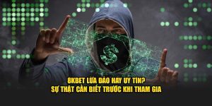 8kbet lừa đảo