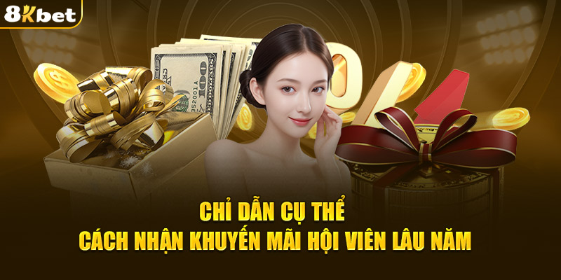 Chỉ dẫn cụ thể cách nhận khuyến mãi hội viên lâu năm