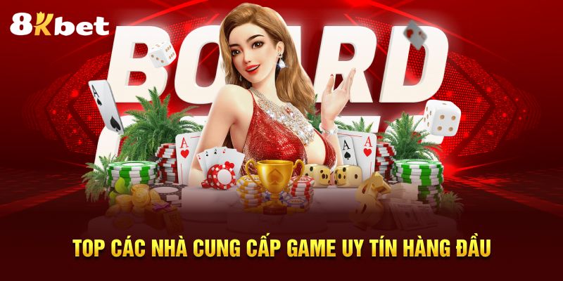 Top các nhà cung cấp game uy tín hàng đầu 